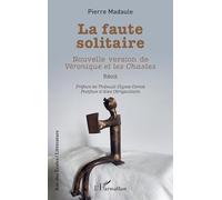 La faute solitaire: Nouvelle version de Véronique et les Chastes