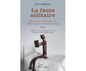 La faute solitaire: Nouvelle version de Véronique et les Chastes