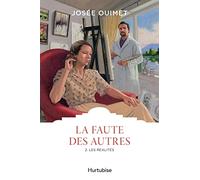 La fautes des autres t 02 Les réalites