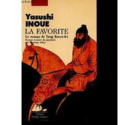 La favorite / le roman de yang kouei-fei... / trad. de l'anglais par corinne atlan