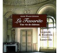 La Favorite: Une vie de château