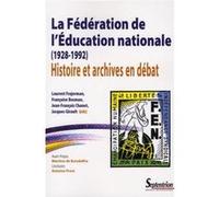 La fédération de l''Éducation nationale (1928-1992)