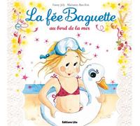 La Fée Baguette Tome 15 - La Fée Baguette Au Bord De La Mer