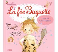 La fée Baguette chez les Cro-Magnon
