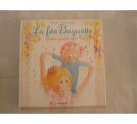 La fee baguette devient grande soeur - De 3 à 7 ans