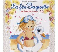 La Fée Baguette Tome 15 - La Fée Baguette Au Bord De La Mer