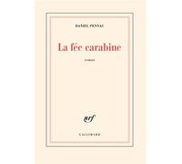 La fée carabine - Daniel Pennac - Gallimard - broché - Roman