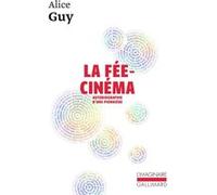 Alice Guy – La Fée-Cinéma – Autobiographie d'une pionnière – Poche