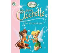 La Fée Clochette 09 - Pas de panique !