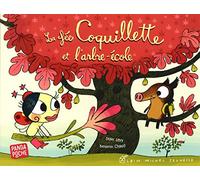 La Fée Coquillette et l'arbre-école (Panda poche)