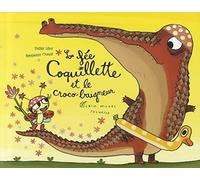 La Fée Coquillette et le croco-baigneur