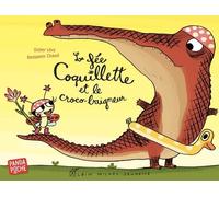 La Fée Coquillette et le croco-baigneur (Panda poche)
