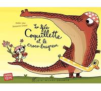 La Fée Coquillette et le croco-baigneur – Panda poche – Les Éditions Albin Michel
