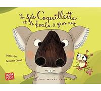 La Fée Coquillette et le koala à gros nez (Panda poche)