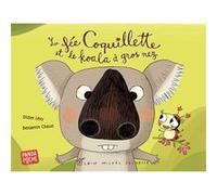 La Fée Coquillette et le koala à gros nez (Panda poche) Didier Lévy (Auteur), Benjamin Chaud (Illustration)