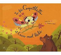 La Fée Coquillette et l'ours mal léché