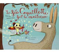 La Fée coquillette fait la maîtresse