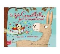 La Fée coquillette fait la maîtresse (Panda poche) Didier Lévy (Auteur), Benjamin Chaud (Illustration)