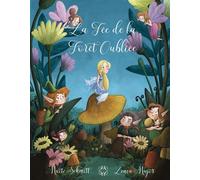 La Fée de la Forêt Oubliée - Lenia Major - Mage Editions - broché - Roman cadet
