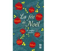 La fée de Noël et autres contes - Charles Dickens - 10/18 - Poche - Contes / Légendes