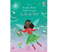 La fée de Noël - Ma petite collection J'habille mes amies - dès 3 ans