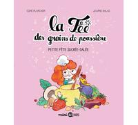 La fée des grains de poussière Tome 3 : petite fête sucrée salée