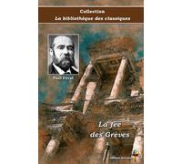 La fée des Grèves - Paul Féval - Collection La bibliothèque des classiques - Éditions Ararauna: Texte intégral