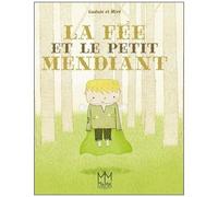 La Fée Et Le Petit Mendiant