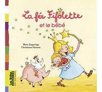 La Fée Fifolette et le bébé