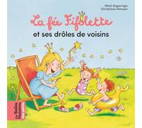 La fée Fifolette et ses drôles de voisins
