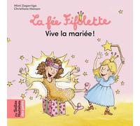 La Fée Fifolette - Vive La Mariée !