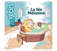 Christophe Loupy – La fée Mélusine – Contes et légendes jeunesse – Cartonné