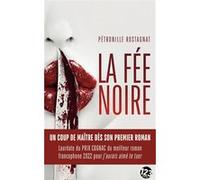La Fée noire: Un coup de maître dès son premier roman
