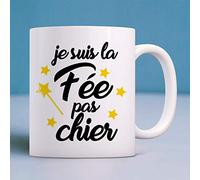 LA FÉE PAS CHIER - Mug Céramique de Qualité Imprimé en France