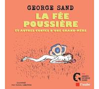 La fée Poussière et autres Contes d’une grand-mère