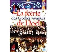 La féérie des Crèches vivantes de Noël G