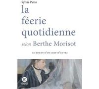 la féerie quotidienne selon Berthe Morisot