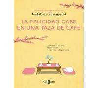 La Felicidad Cabe En Una Taza De Café / Tales From The Cafe: Before The Coffee Gets Cold