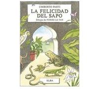 La Felicidad Del Sapo Pasti, Umberto (Auteur)