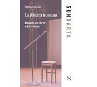 La felicità in scena