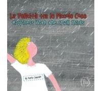 La Felicità Tra Le Piccole Cose