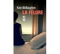 La Fêlure
