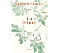 La fêlure - Charlotte Casiraghi - Julliard - broché - Essai