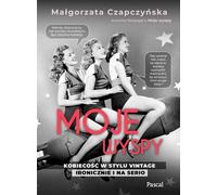 La féminité de mes îles en style vintage avec ironie et sérieux (Buch auf Polnisch)