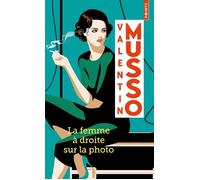 La Femme à droite sur la photo - Valentin Musso - Points - Poche - Roman