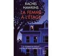 La Femme à l'étage Rachel Hawkins (Auteur), Karine Forestier (Traduction)