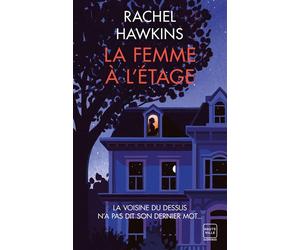 La Femme à l'étage - Rachel Hawkins - Hauteville - Poche - Roman
