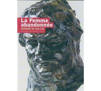 La Femme abandonnée - Honoré de Balzac - Sous La Lime - Texte lu (CD) - Lettres CD