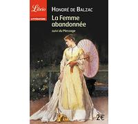 La Femme abandonnée: suivi du Message