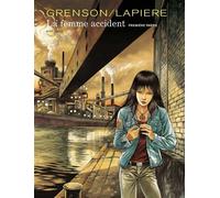 La Femme accident - Tome 1 - Denis Lapière - Dupuis - cartonné - Bande dessinée